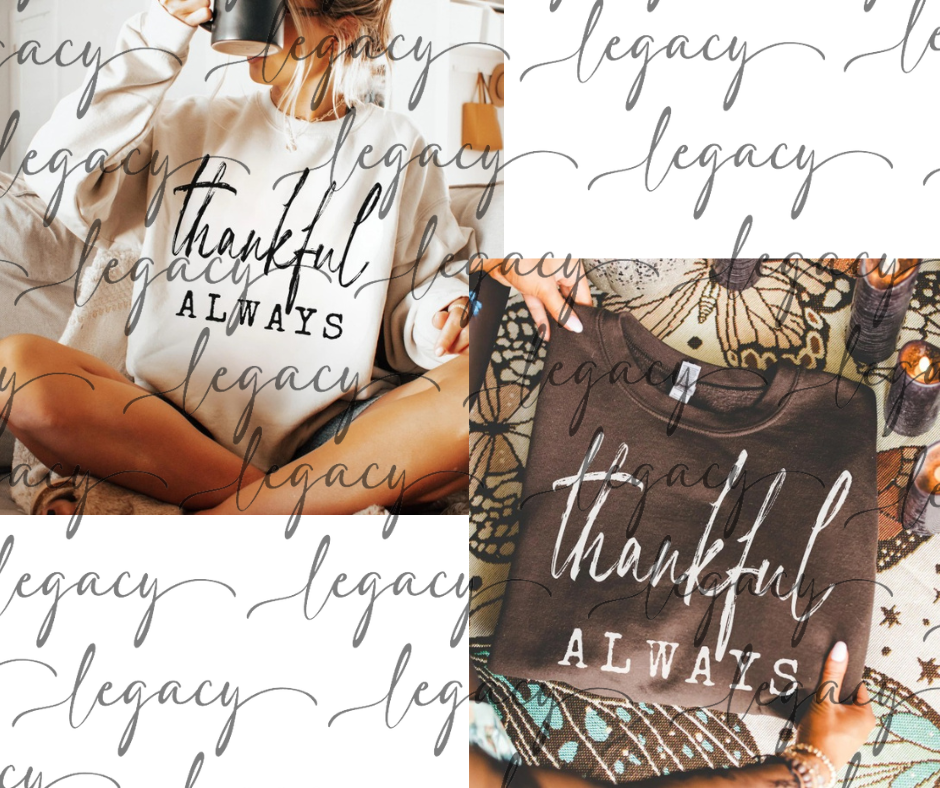 Give Thanks Faux Crochet & Thankful Always Thanksgiving Fall Crewnecks