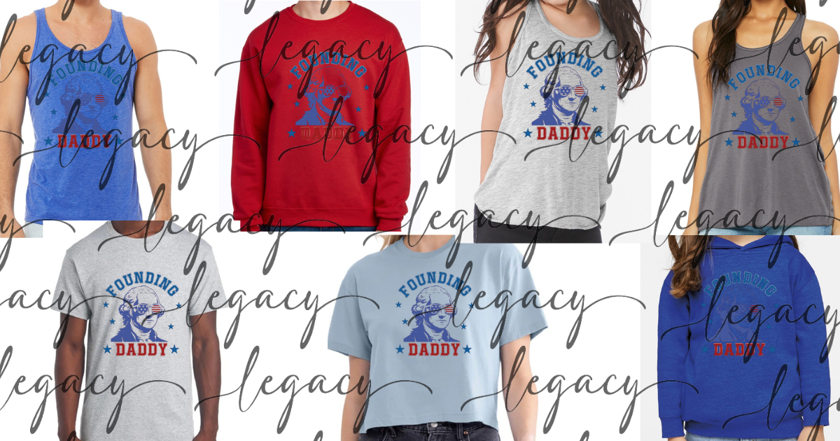 Founding Daddy 4th Red White & Blue American Pride America Freedom