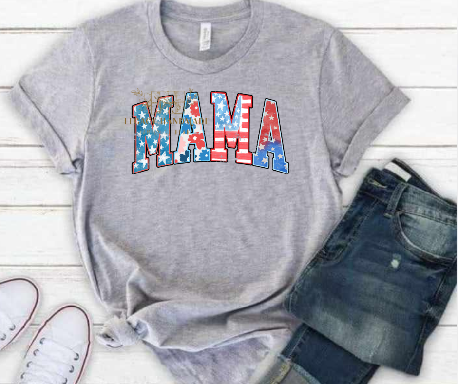 MAMA Stars Floral Stripes 4th Red White & Blue American Pride America Freedom 2025