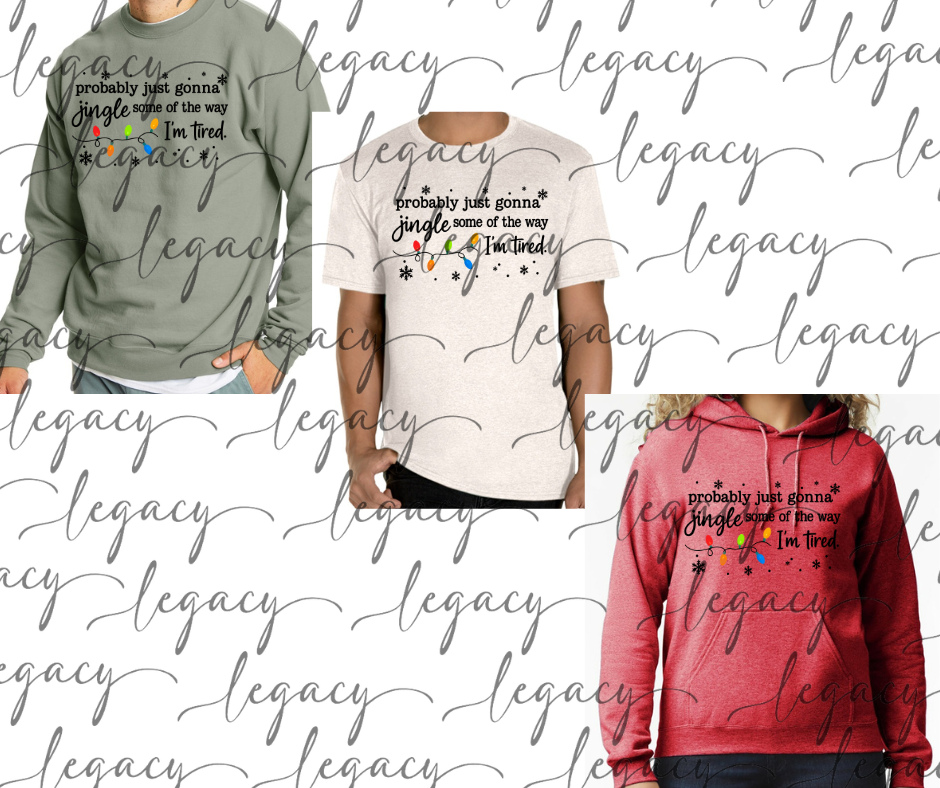 Jingle Tired Cotton/Poly Blend Multi Color Top Options Holiday Magic Red Green Cream Grey Black