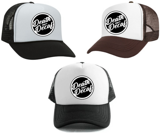Death Before Decaf Trucker Hat